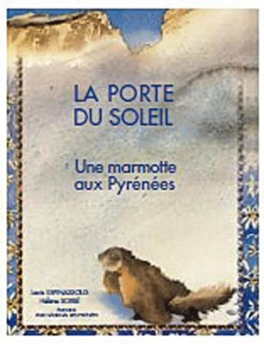 La porte du soleil: Une marmotte aux Pyrénées book