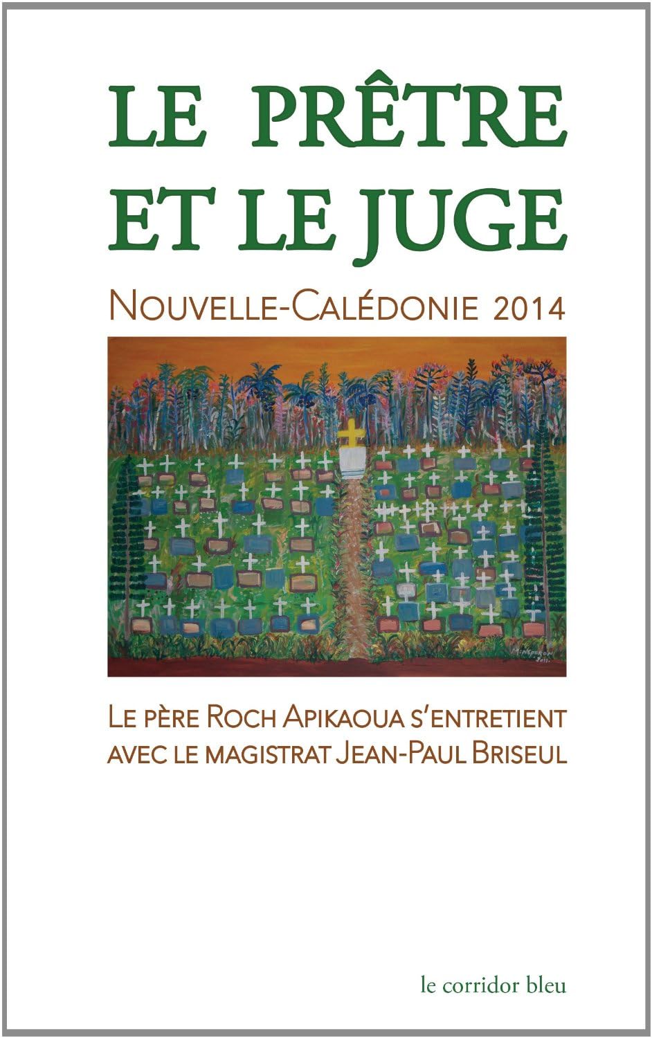 Le Prêtre et le Juge Memories