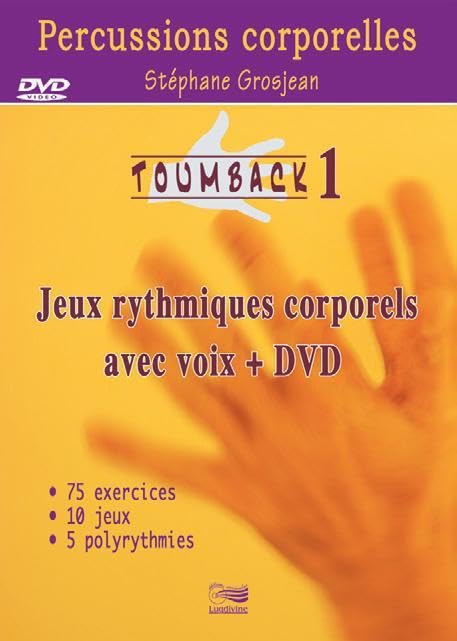 Toumback 1: Tome 1, Jeux rythmiques corporels avec voix Sheet Music