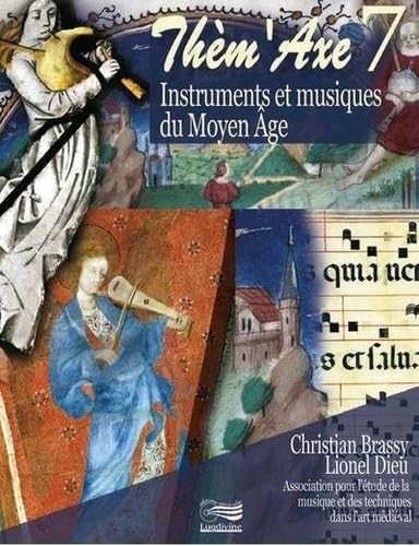 Thèm'Axe 7 - Instruments et musiques du Moyen-Age Sheet Music