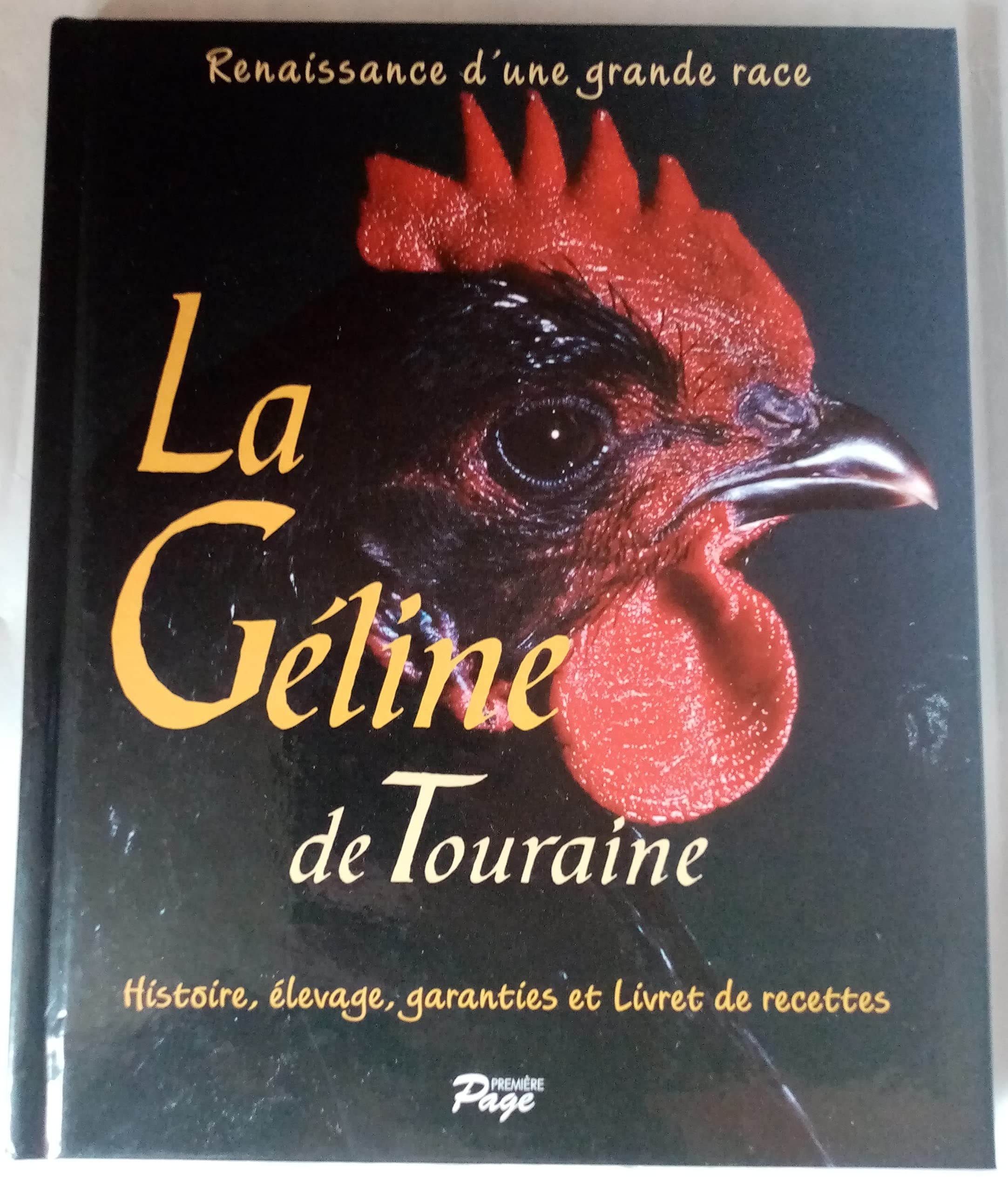 La géline de Touraine : Renaissance d'une grande race Books