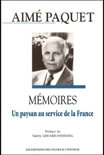 Mémoires: Un paysan au service de la France book