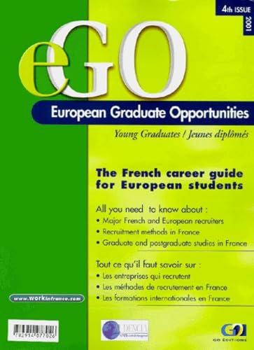EGO, European graduate opportunities 2001. EGO, le guide des opportunités de carrières pour les jeunes diplômés européens 2000 Books