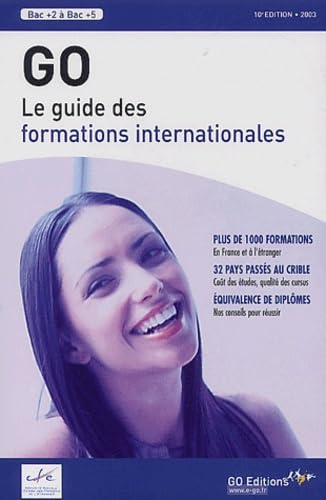 Go 2003. Le Guide Des Formations Internationales, 10eme Edition book
