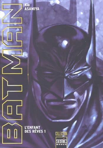 Batman : L'Enfant Des Reves. Tome 1 Manga