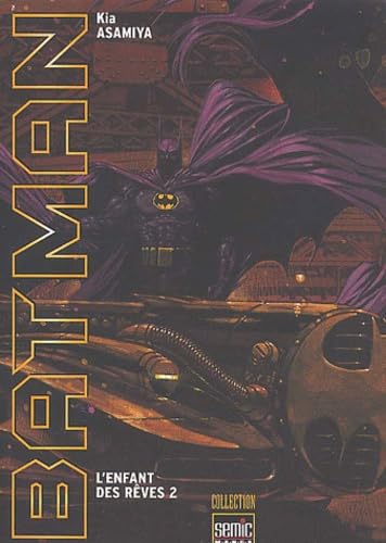Batman : L'Enfant Des Reves. Tome 2 Manga