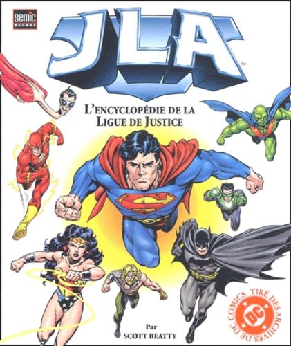 Jla. L'Encyclopedie De La Ligue De Justice Books