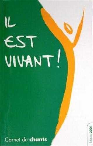 Carnet de Chants 2001 Grand Format avec Supplement 2005 - Il est Vivant book