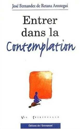 Entrez dans la contemplation Religion & Esotericism