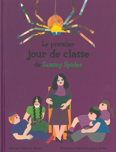 Le premier jour de classe de Sammy Spider: Les animaux Children's books