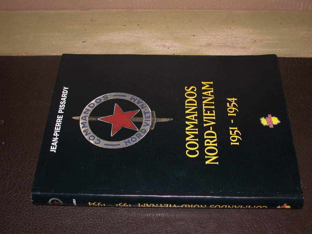 Commandos Nord-Vietnam: 1951-1954 Politics & History