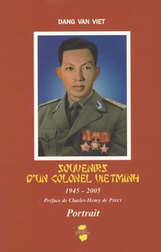 Souvenirs D'un Colonel Vietminh: Portrait (PORTRAITS) Biographies & Memoirs