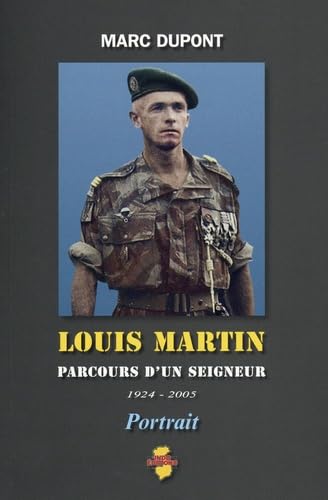 Louis Martin: Parcours d'un seigneur (1924-2005) book