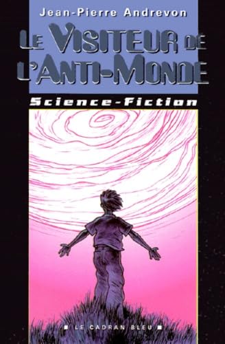 Le Visiteur de l'anti-monde book