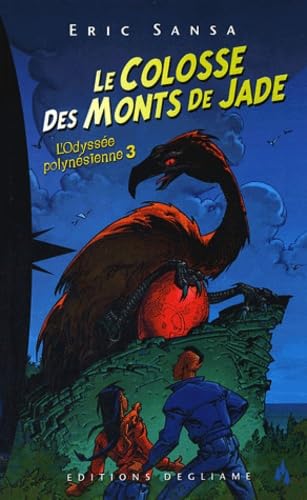 L'odyssée polynésienne de Lili et Tana. Vol. 3. Le colosse des Monts de Jade Books