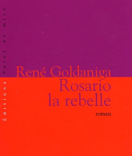 Rosario La Rebelle book