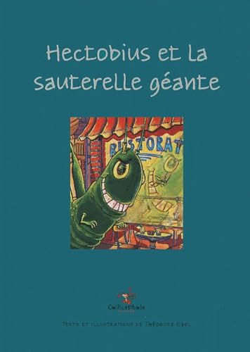 Hectobius Et La Sauterelle Geante book