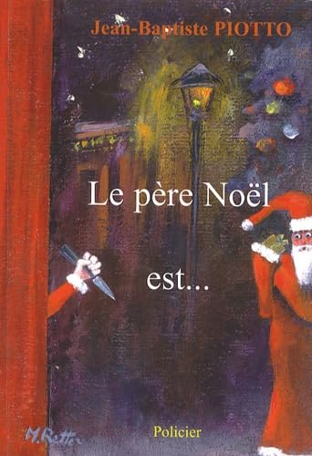 Le père Noël est... book