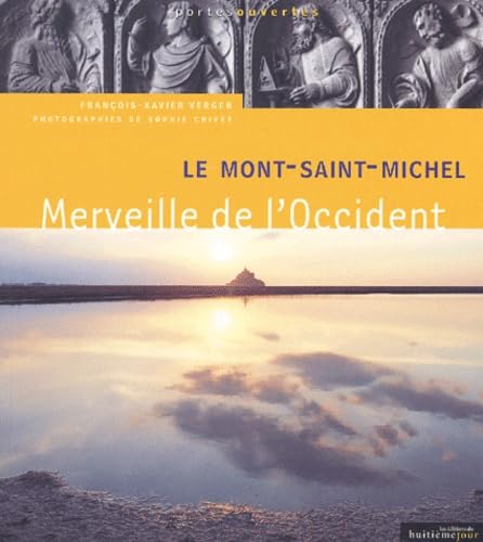 Le Mont-Saint-Michel. Merveille De L'Occident Books