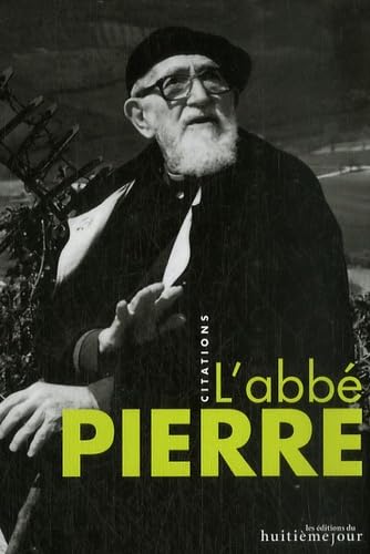 L'abbé Pierre: Citations book