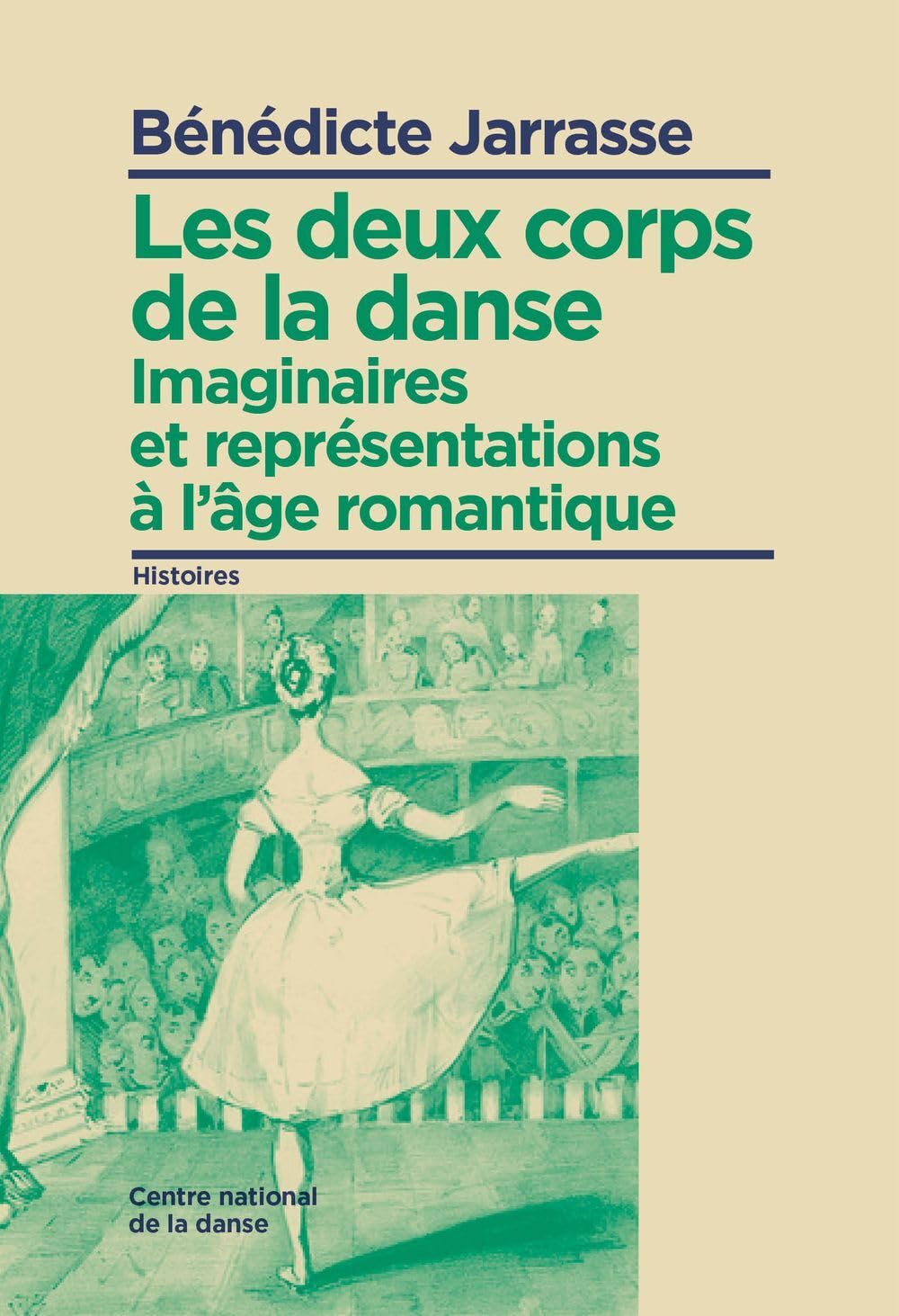 Les deux corps de la danse: Imaginaire et représentations à l'âge romantique (1830-1870) Essays & Short Stories