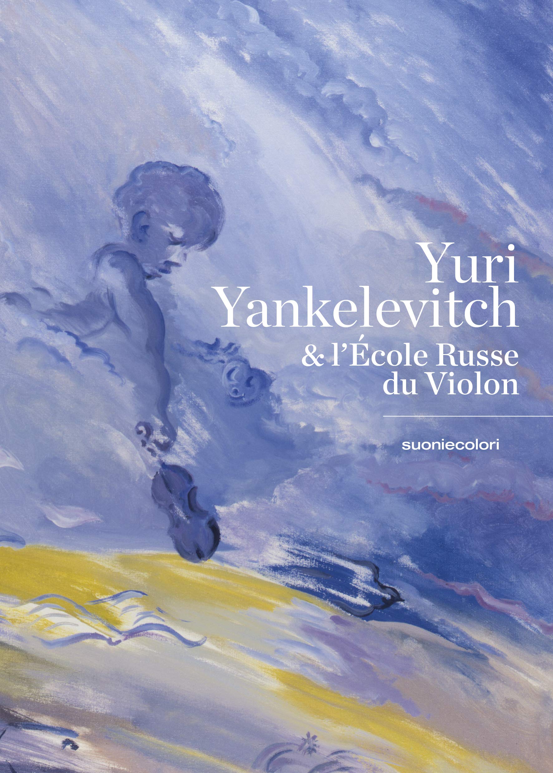 Yuri Yankelevitch et l'Ecole Russe du Violon Books