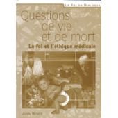 Questions de vie et de mort. La foi et l’éthique médicale Religion & Esotericism