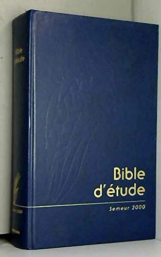 BIBLE D'ETUDE SEMEUR, BALACRON BLEU AVEC JAQUETTE Books
