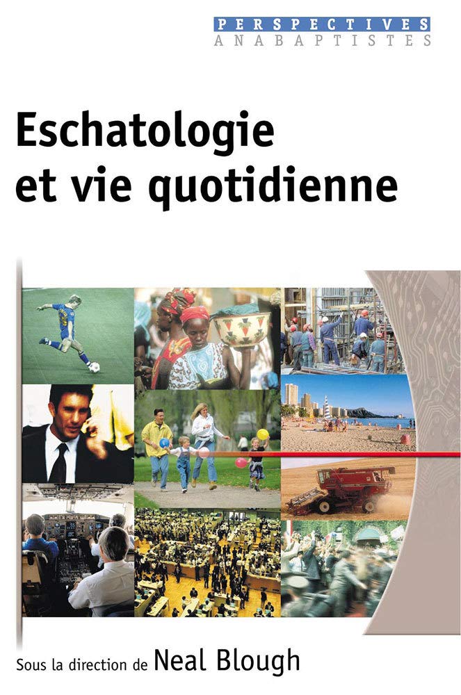 Eschatologie et vie quotidienne Religion & Esotericism