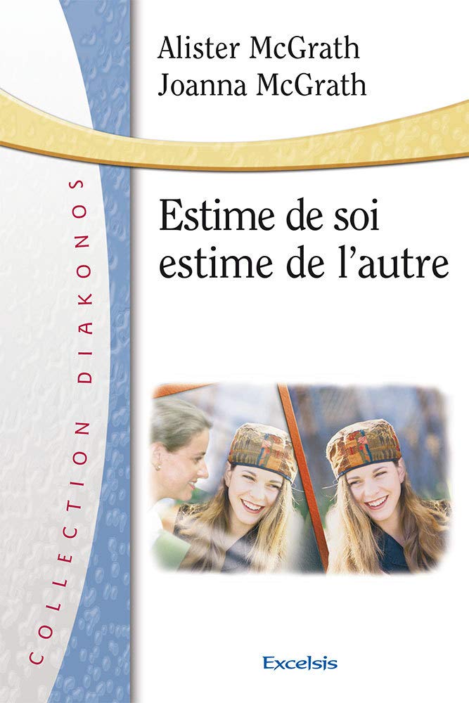 Estime de soi, estime de l'autre Religion & Esotericism