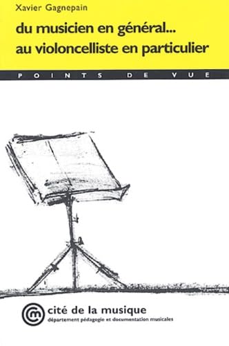 Du musicien en général... au violoncelliste en particulier book