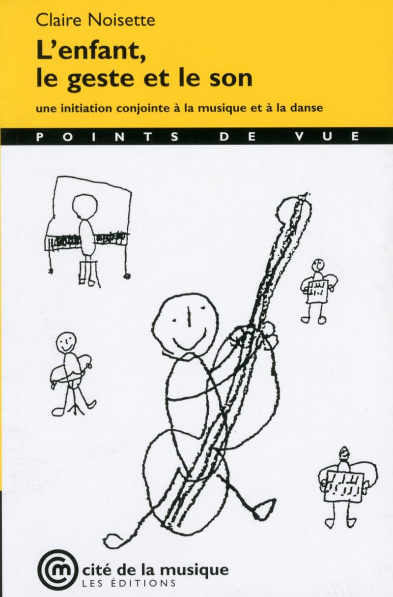 L'enfant, le geste et le son. Une initiation conjointe à la musique et à la danse Essays & Short Stories