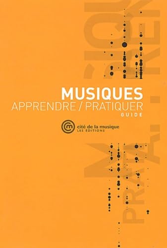 Musiques : apprendre/pratiquer: Guide Books