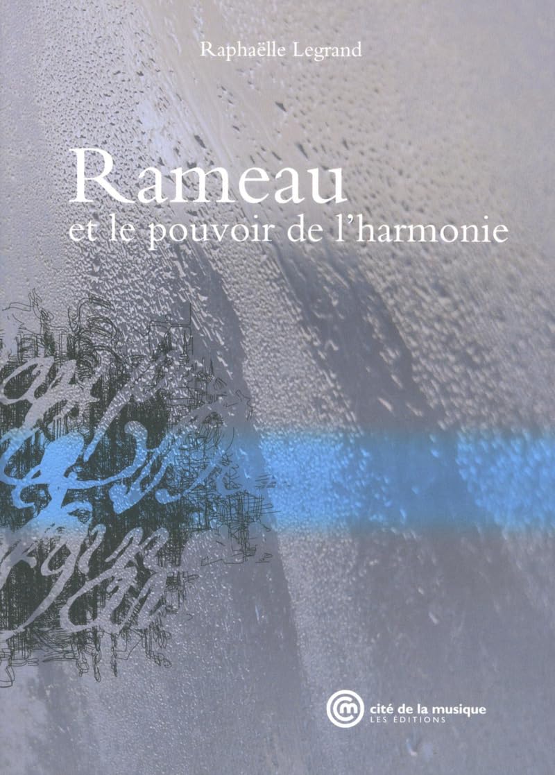 Rameau et le pouvoir de l'harmonie book