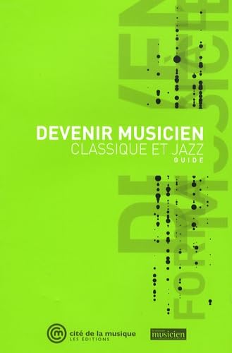 Devenir musicien classique et jazz book
