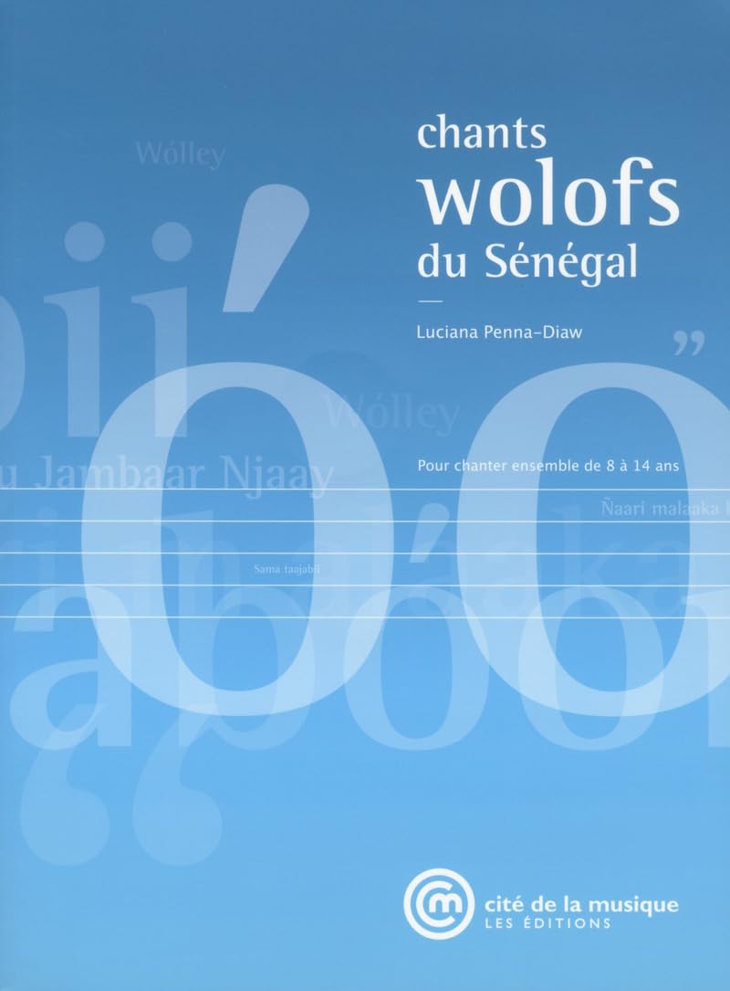 Chants wolofs du Sénégal + CD Arts & Music