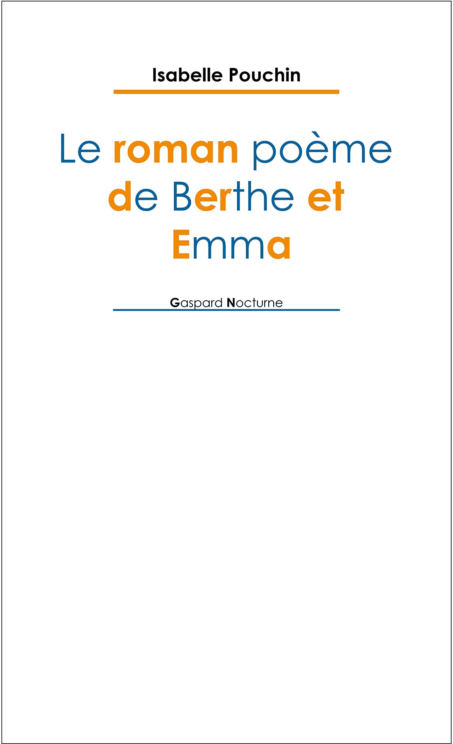 Le roman poème de Berthe et Emma book