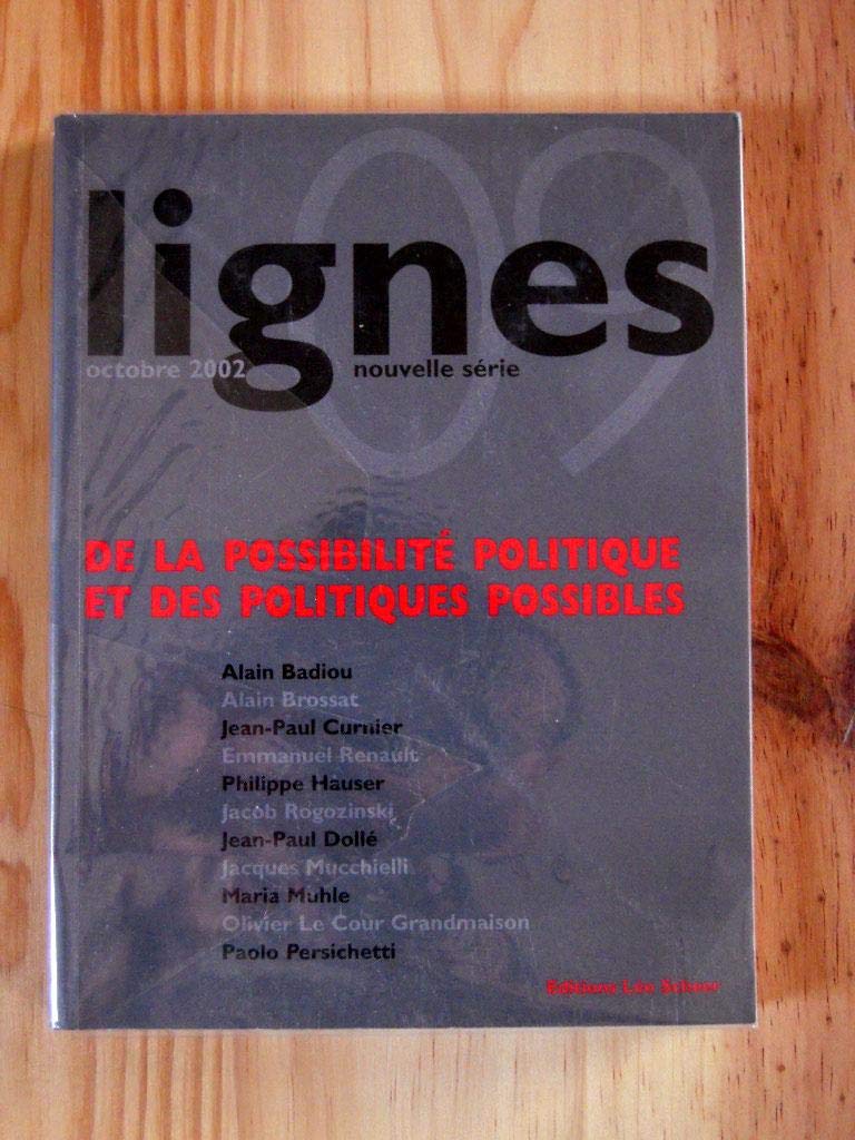 Lignes 09 - Octobre 2002 : De la possibilité politique et des politiques possibles book