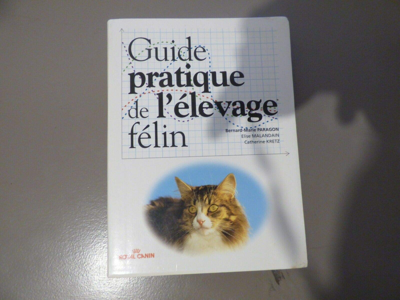 Guide pratique de l'élevage felin Books