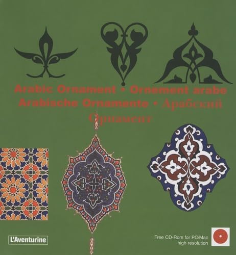 Arabic ornaments ; Ornements arabes ; Arabische Ornamente book