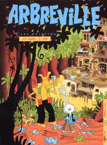 Arbreville, tome 1 : Les Goinfreux book
