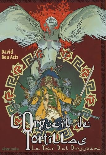 L'Orgueil des Tortillas, tome 1 book