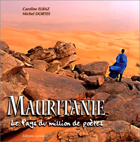 Mauritanie : le pays du million de poètes Books