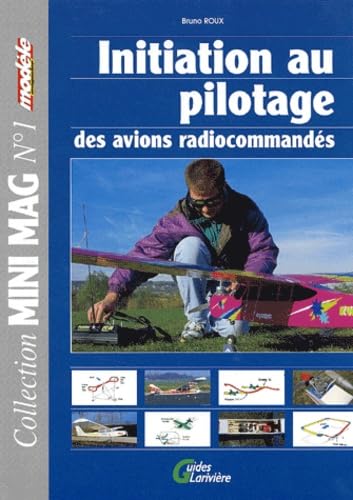 Initiation Au Pilotage Des Avions Radiocommandes book