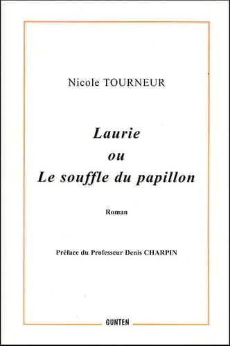 Laurie ou le souffle du papillon book