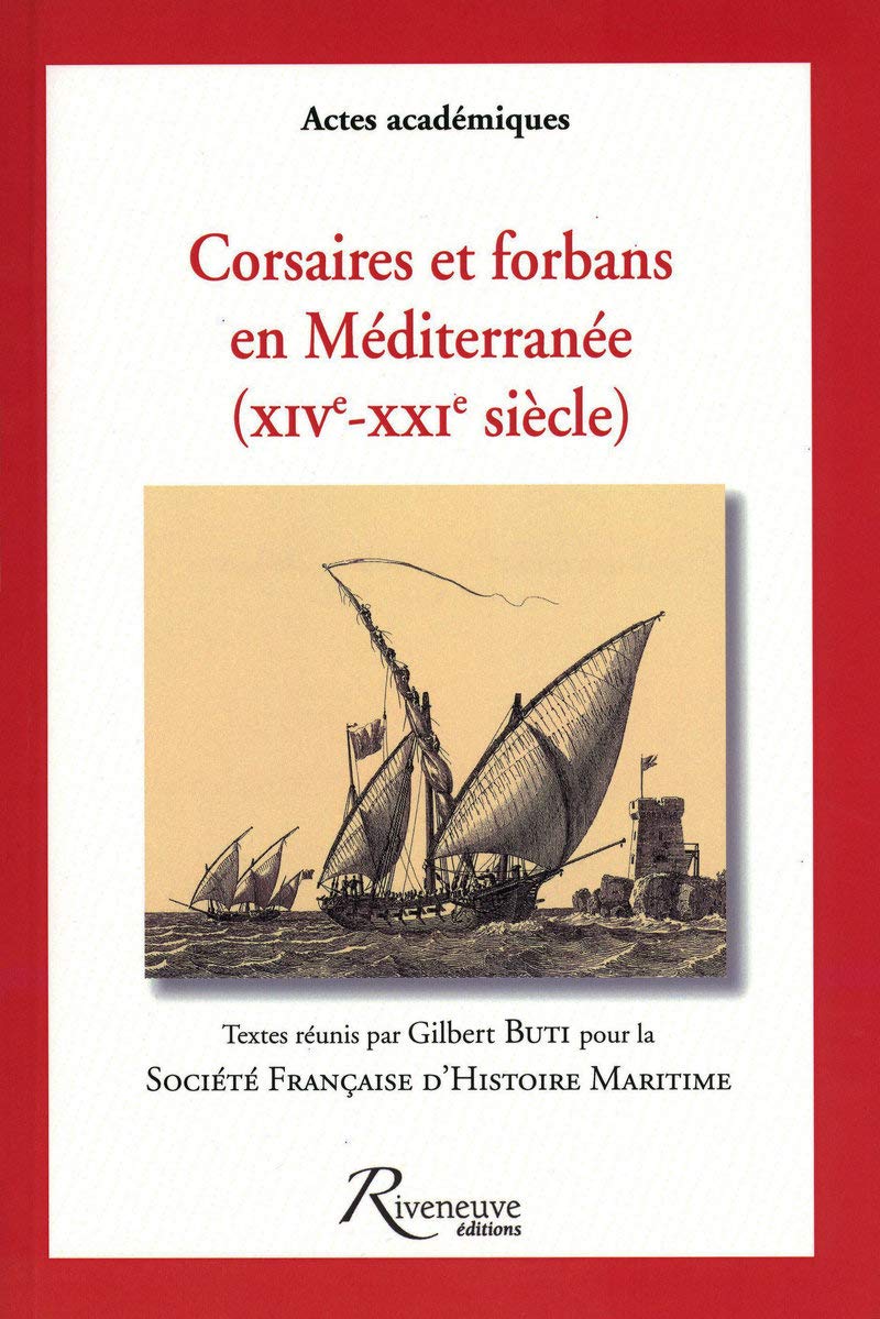 Corsaires et forbans en Méditérranée (XIV-XXIème siècle) book