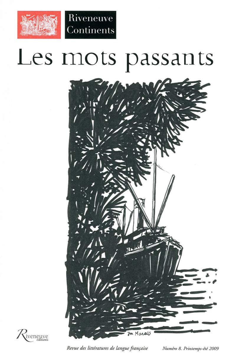 Riveneuve continents numéro 8 - Les mots passants Contemporary literature