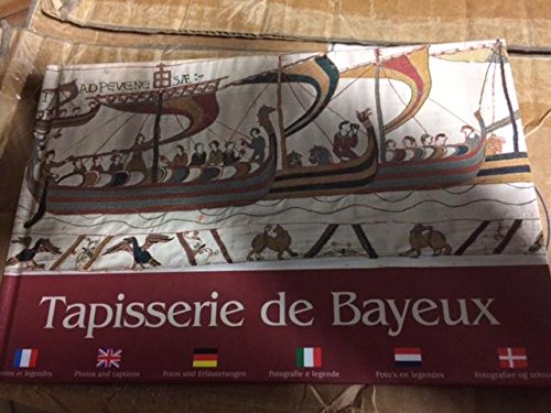 Tapisserie de Bayeus (The Bayeux Tapestries) (in s book