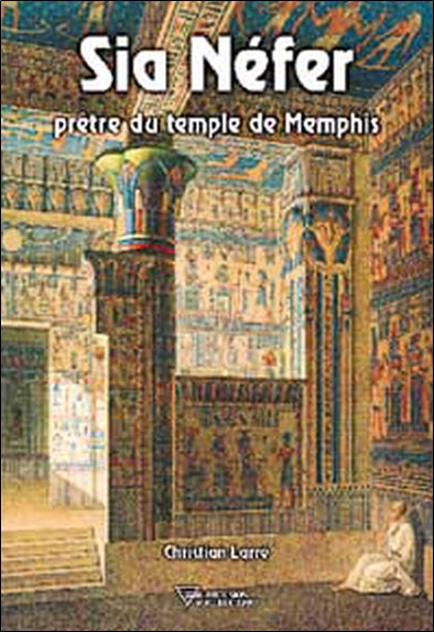 Sia Néfer, prêtre du temple de Memphis book