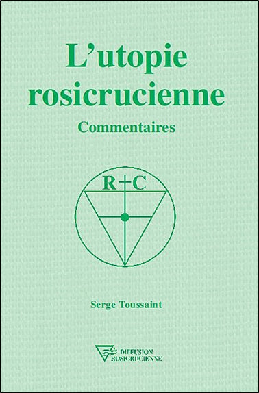 L'utopie rosicrucienne : commentaires book